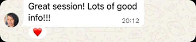 Client message: Great session, lots of good info.