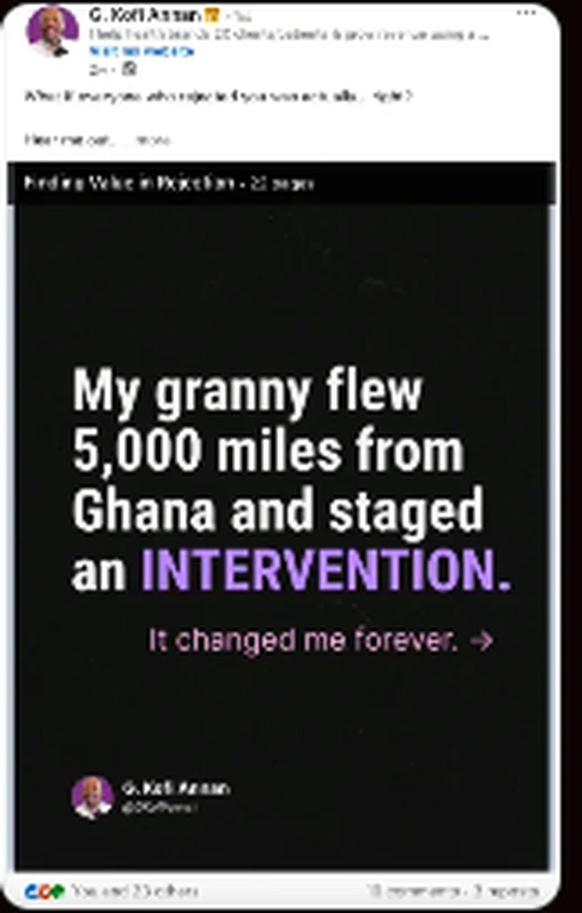 LinkedIn carousel post by G. Kofi Annan: My granny flew 5,000 miles from Ghana and staged an intervention